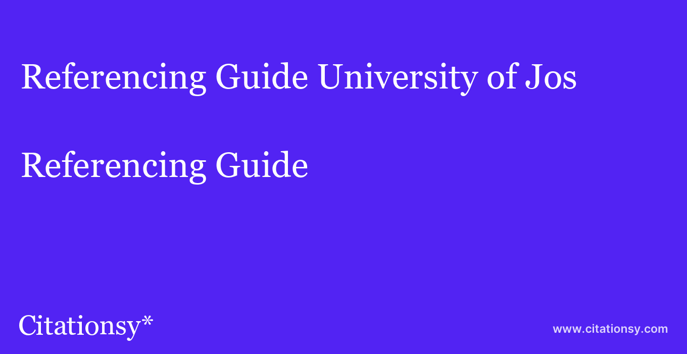 Referencing Guide: University of Jos